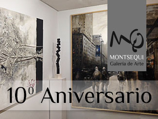 10º Aniversario de la Galería MONTSEQUI